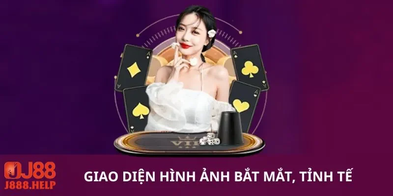 Giao diện hình ảnh bắt mắt, tỉnh tế